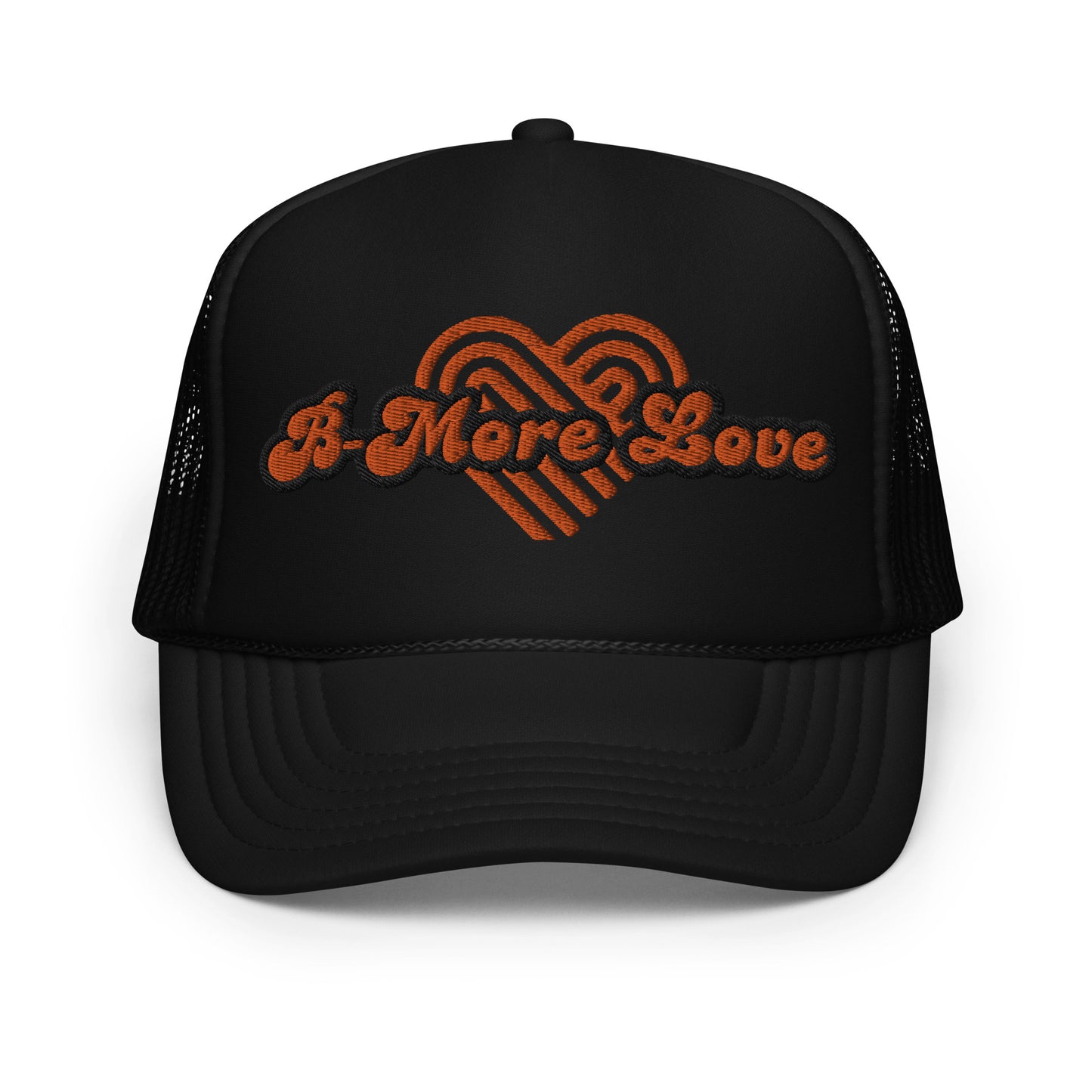 Love cartel- B-More Love Foam Trucker Orioles Orange