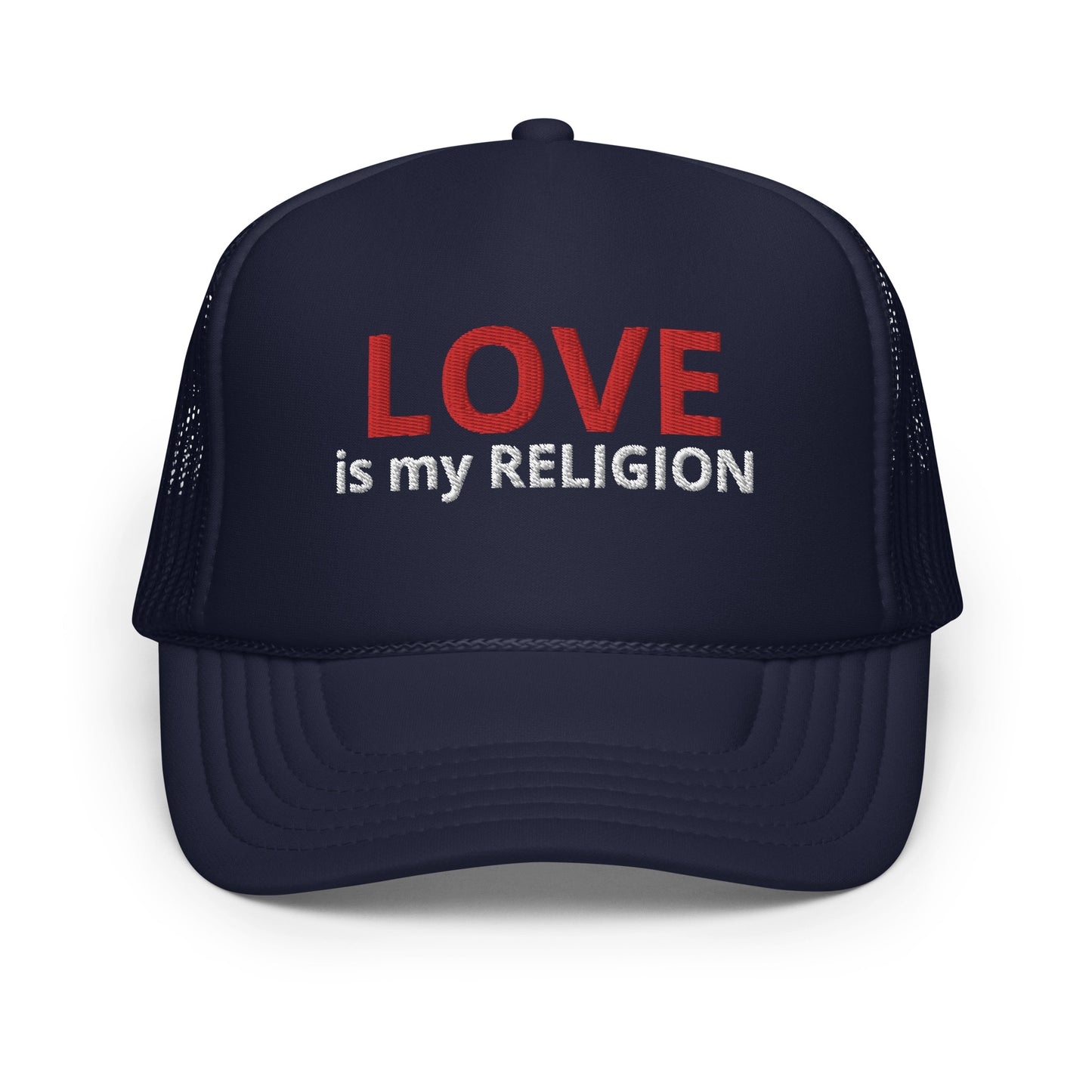 Love Cartel- Love is my Religion Foam Trucker