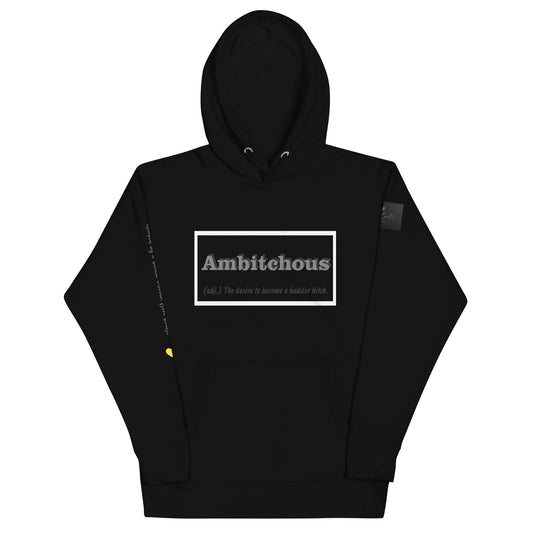 Love Cartel- Ambitchous Hoodie