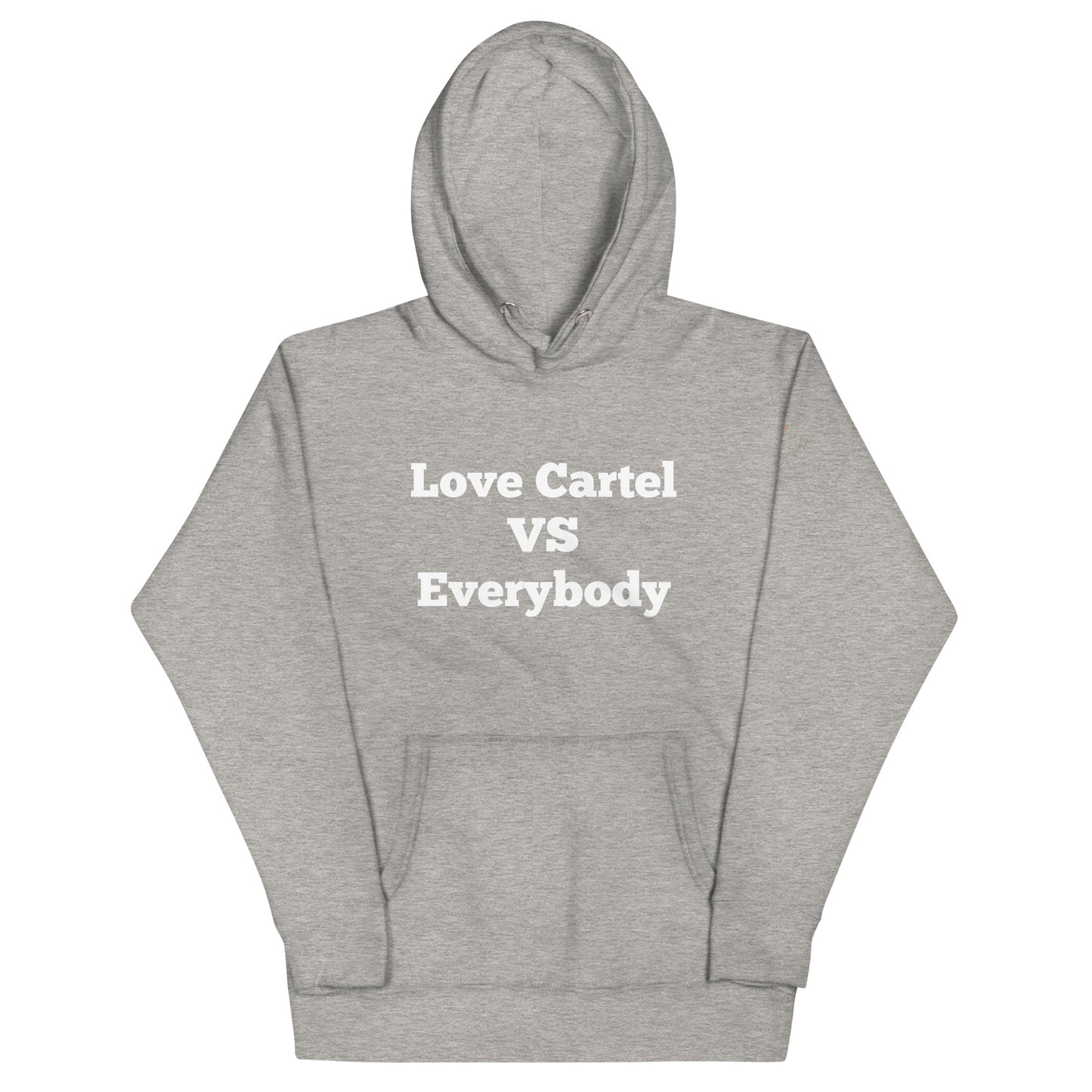 Love Cartel- VS Everybody hoodie