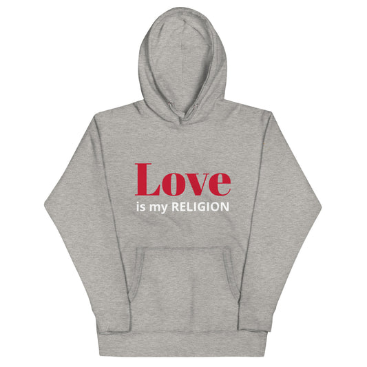 Love Cartel- Love is my Religion Hoodie