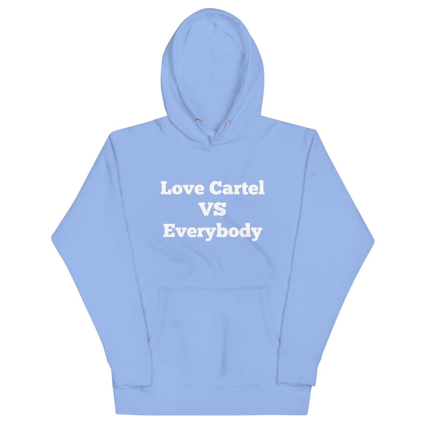 Love Cartel- VS Everybody hoodie