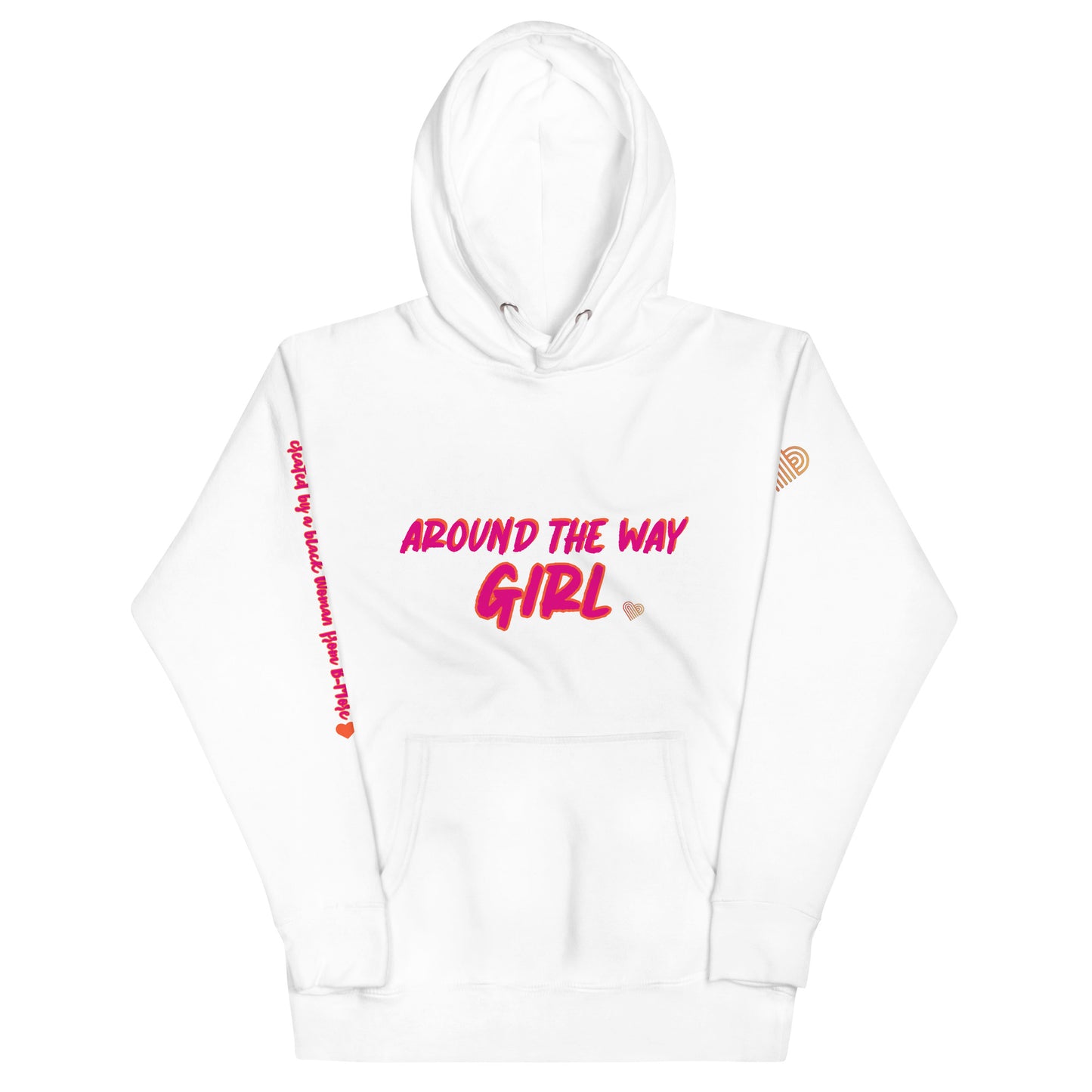 Love Cartel- Around the Way Girl Hoodie