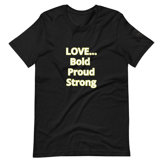 Love Cartel- Bold Proud Strong